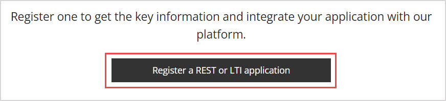In Developer Portal under My Applications, the Register a REST or LTI application button is highlighted.